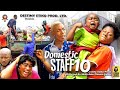 DOMESTIC STAFF 10 - EBUBE OBIO, DESTINY ETIKO, JAMES BROWN 2023 Latest Nigerian Nollywood Movie