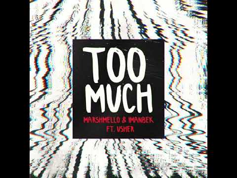 Marshmello x Imanbek (Ft. Usher) - Too Much (Audio)