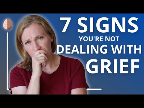 7 Signs You're Not Dealing With Your Grief and Loss