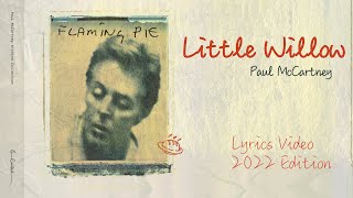 Little Willow - Paul McCartney (Lyrics 2022)
