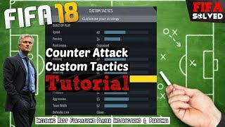 FIFA 18 Counter Attack Custom Tactics Tutorial