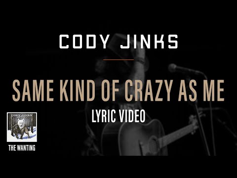 Video thumbnail for Same Kind of Crazy as Me