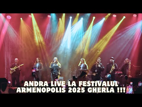 Andra Live la Festivalul Armenopolis 2025 Gherla | Concert Incendiar în Centru Orașului Gherla !