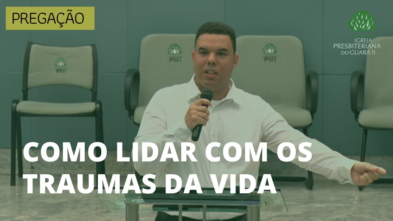 Como Lidar com os Traumas da Vida | Gênesis 45:1-15