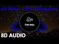 Lil Peep - Star Shopping | 8D AUDIO