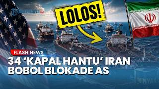 AS KECOLONGAN LAGI! Puluhan Kapal Iran Lolos Bawa Minyak Triliunan!