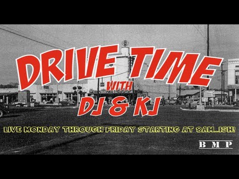 DRIVE TIME with DJ & KJ! #151 TOP FIVE TUESDAY, October 16, 2018