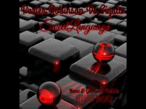 Porter Robinson Vs Sigala   SweetLanguage Kazo & Gammer ReMix REDSHOX MashUp