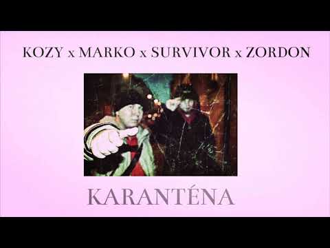 Marko x Kozy x Survivor x Zordon - Karanténa