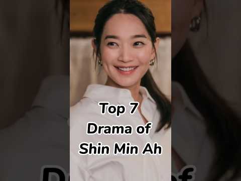 Top 7 Drama of Shin Min Ah #shorts #shinminah #kdrama #netflixkdrama #hometownchacha #hitv