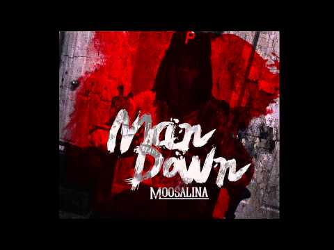 Moosalina - ManDown