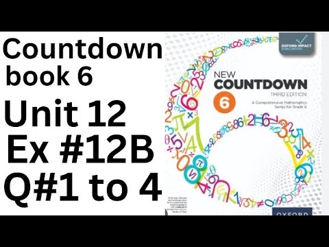Oxford Countdown Book 6 - Ex 12B  Q# 1 to  4 step by Step  Solution @ytacademy198