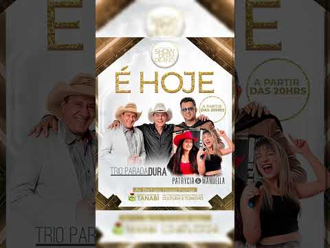 Esperamos por vocês!!!! #patryciaemanuella #tanabi #trioparadadura #saopaulo #sertanejo ￼