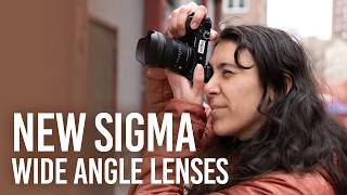 NEW Sigma Wide Angle Lenses: Real-World Test & First Impressions