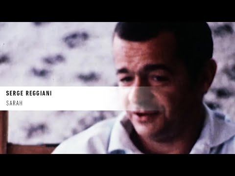 Serge Reggiani "Sarah"— La vie secrète des chansons — André Manoukian