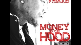 KAHLIL FAMOUS - MONEY IN THE HOOD