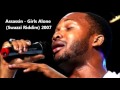 Assassin aka Agent Sasco - Girls Alone (Swazzi Riddim) 2007