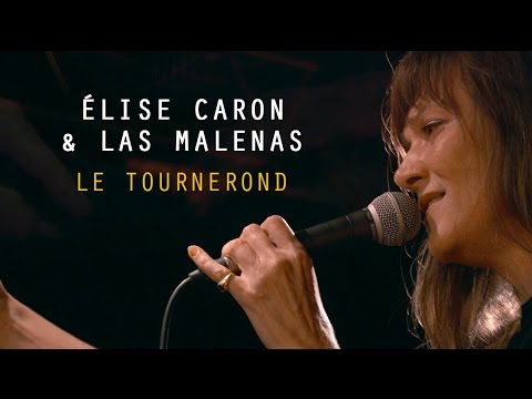 ELISE CARON & LAS MALENAS - 