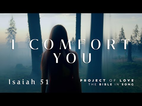 Isaiah 51 - I Comfort You || Bible in Song || Real Music – NO AI! || #123
