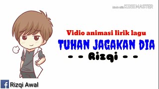 Download lagu Animasi lirik lagu 'TUHAN JAGAKAN DIA' mp3 Download lagu Animasi lirik lagu 'TUHAN JAGAKAN DIA' mp3