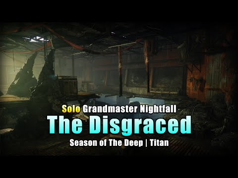 Solo Disgraced Grandmaster Nightfall (Titan) | Season of The Deep | Destiny 2
