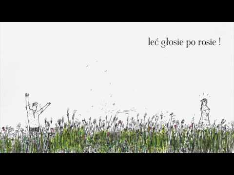 Wowakin – Leć głosie po rosie / Fly my voice across dew