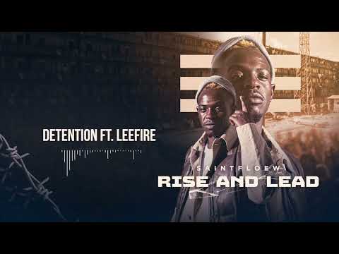 6. Saintfloew - Detention ft Leefire (Official Audio)