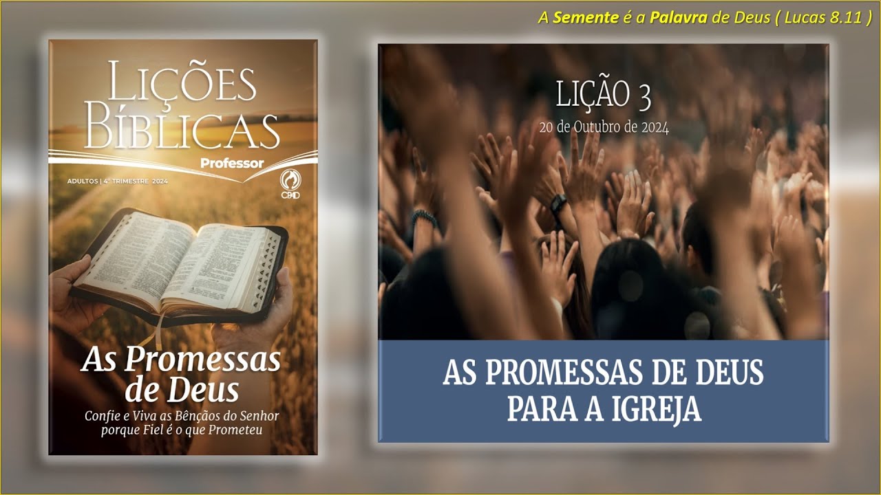 Lição 3 - As promessas de Deus para a Igreja - EBD CPAD 2024 4º Trimestre