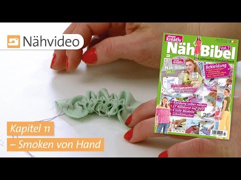 Nähvideo: Smoken von Hand – Kapitel 11 (Näh-Bibel Vol. 7)