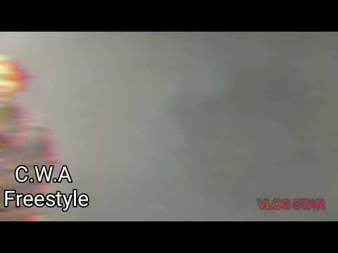 C.W.A -"Freestyle" Music Video
