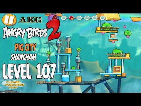 Angry Birds 2 - Levels 107 ! Gameplay  ! 3 Stars ! iOS, Android !Apple Kids Games