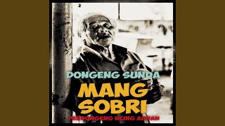 Download lagu Dongeng Sunda Mang Sobri Pt. 43 mp3