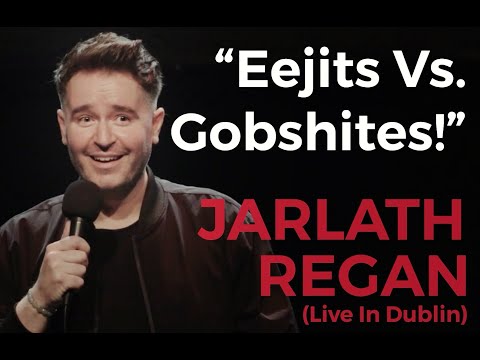 Differences Between A Gobshite and An Eejit | Irish Slang | Irish Standup Comedy | Jarlath Regan