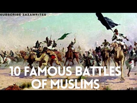 10 famous battles of Muslims | Great Leaders of islam