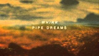 Whirr - Bogus