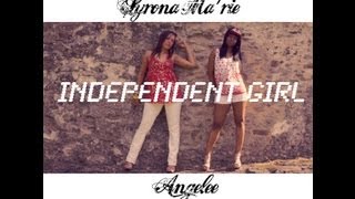 SYRONA MA'RIE & ANGELEE - INDEPENDENT GIRL (OFFICIAL VIDEO)2013