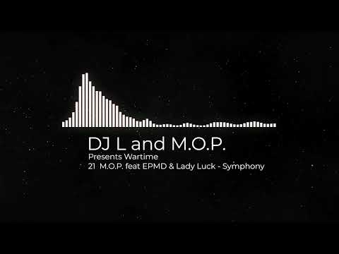 M.O.P. feat EPMD, Lady Luck - Symphony