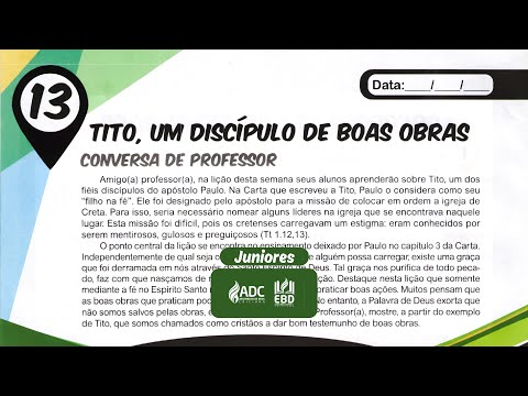 EBD Lição 13 | JUNIORES | Tito, Um Discípulo De Boas Obras.