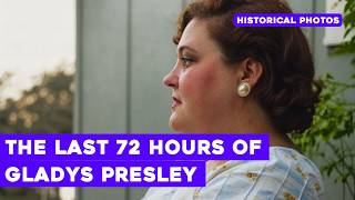 The Last 72 Hours of Gladys Presley: The Night That Changed Elvis Forever