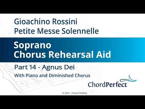 Rossini's Petite Messe Solennelle Part 14 - Agnus Dei - Soprano Chorus Rehearsal Aid