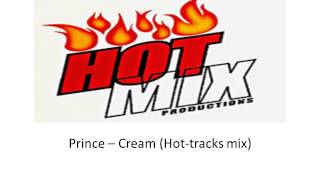 Prince   Cream Hot tracks Mix