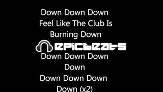 David Brown  Feat. David Guetta - Down Down Down (HQ with Lyrics)