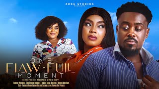 ONE FLAW-FULL MOMENT | TOOSWEET ANNAN, SOCHIMA EZEOKE, PROMISE EHIS 2023 TRENDING NOLLYWOOD MOVIE ONE FLAW-FULL MOMENT | TOOSWEET ANNAN, SOCHIMA EZEOKE, PROMISE EHIS 2023 TRENDING NOLLYWOOD MOVIE