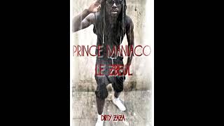 PRINCE MANIACO - (( LE ZBEUL )) - PROD dre will