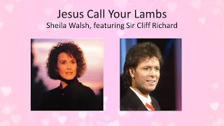 Jesus Call Your Lambs
