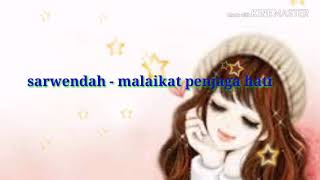 sarwendah - malaikat penjaga hati lirik video