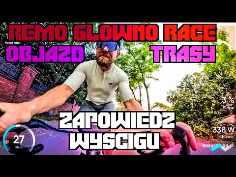 Remo Głowno Race - Objazd trasy i zapowiedź wyścigu!