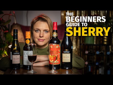 The Beginners Guide to SHERRY Wine (JEREZ)