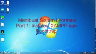 Download the video "Sistem Informasi Part1: Instalasi XAMPP dan Bootstrap"