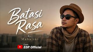 Download lagu Mahalini - Batasi Rasa | EDP Cover mp3 Download lagu Mahalini - Batasi Rasa | EDP Cover mp3